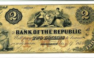$2 " Bank Of The Republic " (orange Overprint) $2 " Rhode Island " Note 1800s
