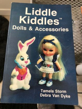 Book.  Out Of Print.  Liddle Kiddles: Dolls And Accessories.  Storm & Van Dyke
