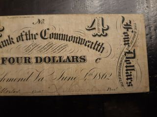 SCARCE 1862 - $4 BANK OF THE COMMONWEALTH RICHMOND VIRGINIA OBSOLETE 5 3