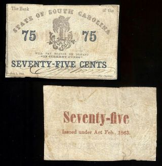 U.  S.  A.  South Carolina,  Bank of the State of S.  C.  75 Cents Feb.  1,  1863 F, 3