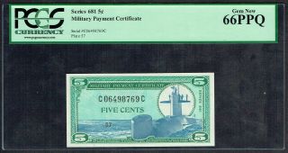 United States 5 Cents Mpc Military Payment Certificate Pcgs 66ppq Series 681
