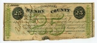1865 $25 The Treasurer Of Henry County - Castle,  Indiana Note