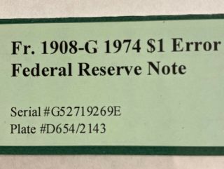 1974 $1 Federal Reserve Note ERROR cutting error very fine 30 2