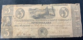 $5 Bank Note Rare - Susquehanna Bridge & Bank Co.  1832
