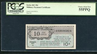 Series 461 10 Ten Cents Mpc Military Payment Certificate Pcgs About Unc - 55ppq