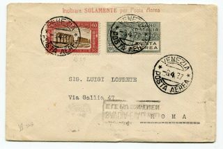 Italy 1927 Venezia Posta Aerea - Early Airmail Ffc First Flight Cover To Rome
