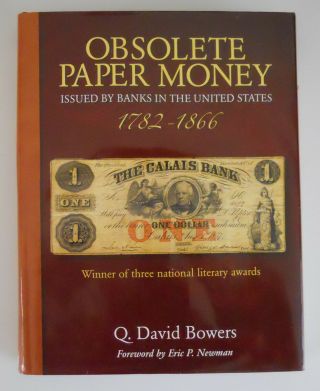 Obsolete Paper Money Issued By Banks In The United States 1782 - 1866 Hardcover