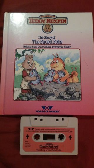 Worlds Of Wonder Book And Tape The Story Of The Faded Fobs For Teddy Ruxpin