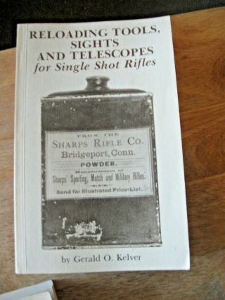 Reloading Tools,  Sights And Telescopes By Gerald O.  Kelver (1995,  Paperback)