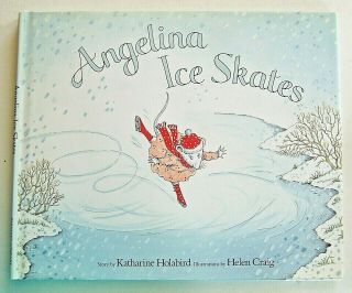 American Girl Angelina Ice Skates Angelina Ballerina Book Hardcover