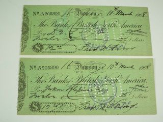 2 Consecutive - 1908 Bank Of British North America Dawson Yt - Obsolete Check