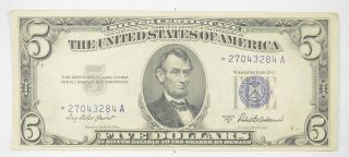 Error Replacement Note - $5.  00 1953 - A Silver Certificate Note - Star Tough 977