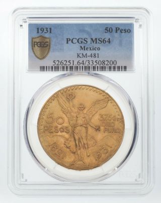 1931 Mexico Gold 50 Peso Graded By Pcgs As Ms64 Km - 481 Low Mintage