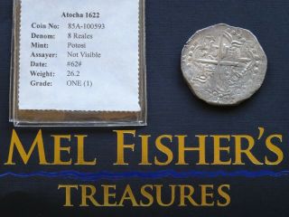 Atocha Shipwreck 8 Reales Silver,  Grade 1,  From Mother Lode
