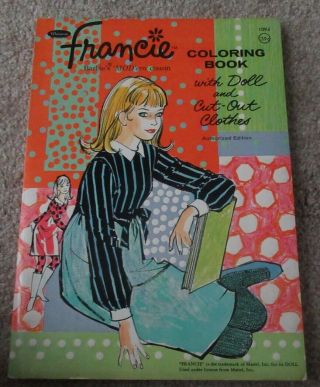 Vintage Francie 1967 Coloring Book With Doll And Cut Out Clothes