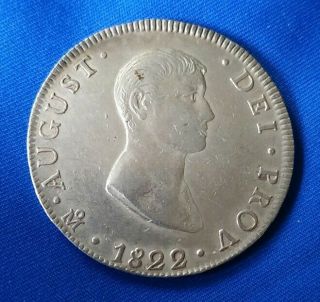 Mexico 1822 8 Reales Iturbide Pollito Silver Mexican Coin
