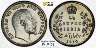 Y18 India British 1910 (c) 1/4 Rupee Restrike Pcgs Proof - 61 Only 1 Finer Pop:1/1