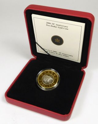 2006 $2 Canada Gold Coin - 10th Anniversary Of Two Dollar Coin & 2006 $2 Coin