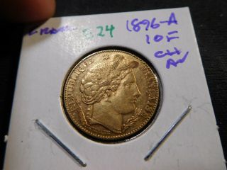 E24 France 1896 - A Gold 10 Francs Choice Au