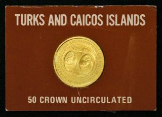 1976 Turks & Caicos Islands 50 Crown Unc.  500 Fine Gold Coin Low Mintage 905