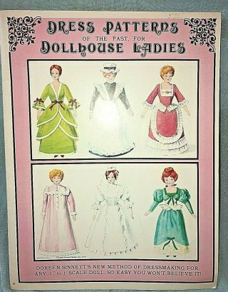 Doreen Sinnett Dress Patterns Of The Past For Dollhouse Ladies Dressmaking Book