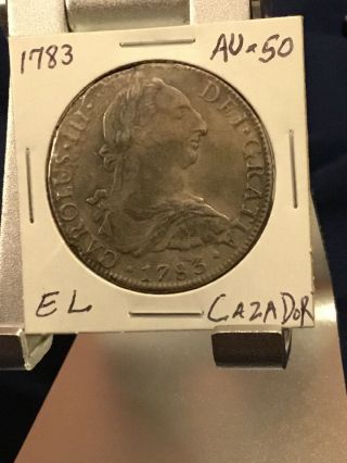 1783 Mexico 8 Reales Silver Historic Piece Of Eight Treasure Likely El Cazador