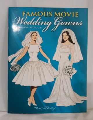 Tom Tierney Famous Movie Wedding Gowns Paper Dolls Uncut Dover Publications 2007