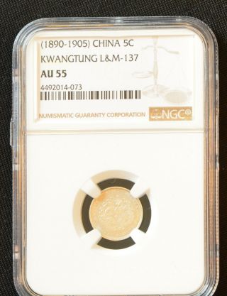 1890 - 1905 China Kwangtung Silver 5 Cent Dragon Coin NGC L&M - 137 AU 55 3