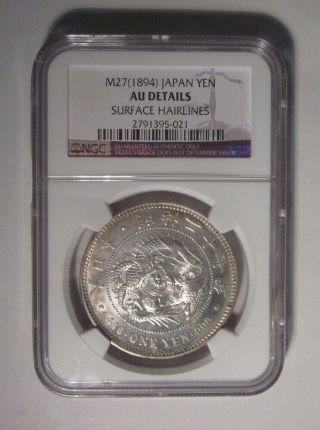 1894 (m27) Japan Silver 1 Yen Ngc Au Details