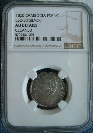 1860 Cambodia Silver Franc Ngc Au - Details