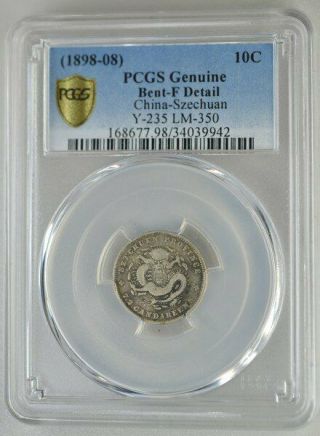 Dragon China - Szechuan 10 Cents 1898 - 08 Pcgs F Detail