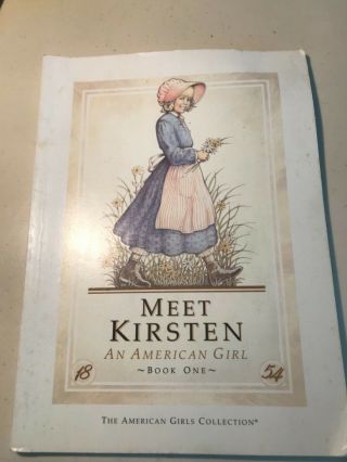 Meet Kirsten American Girl Book One 1st Edition.