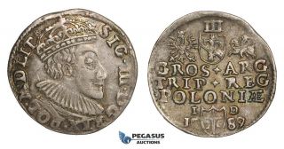 Aa125,  Poland,  Sigismund Iii,  3 Groschen (trojak) 1589 I - D,  Olkusz,  Silver,  Vf,