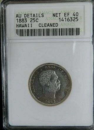 1883 Hawaii Quarter Dollar Graded Au Details By Anacs,  Looking Coin