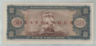 CHILE SPECIMEN BANKNOTE 100 ESCUDOS (1962 - 75) SERIE A15 P - 141s AUNC, 2