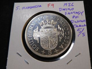F4 British Africa Southern Rhodesia 1936 Dated Fantasy Silver 5/s Crown Proof