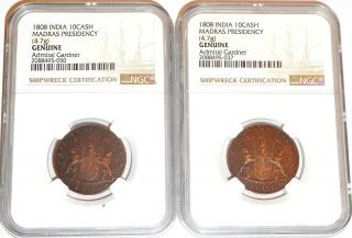 Two (2) 1808 Admiral Gardner Shipwreck East India Ten Cash Coins,  Ngc Certified