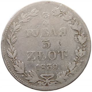 Poland 3/4 Rouble 1839 5 Zlotych T118 035