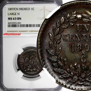 Mexico 1897 Cn 1 Centavo Large " N " Ngc Ms63 Bn Mintage - 300,  000 Culiacan Km 391.  1