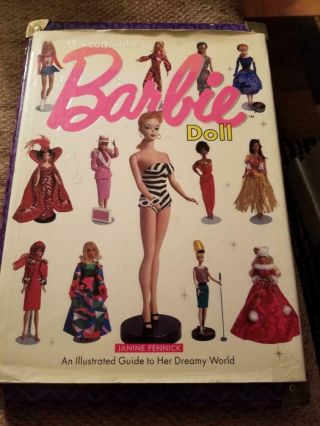The Collectible Barbie Doll By Jannine Fennick