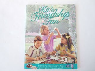 American Girl " Kits Friendship Fun " Soft Cover Book Crafts Games Food